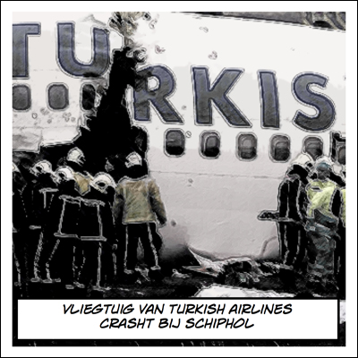 Turkish Airlines crasht bij Schiphol